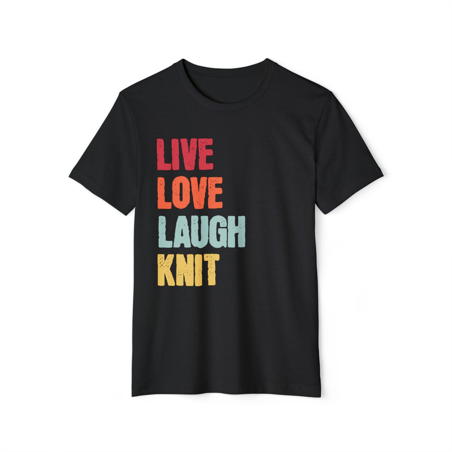 Love Love Laugh Knit Unisex Recycled Organic T-Shirt