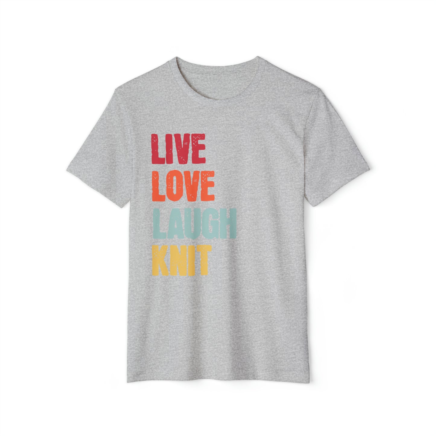 Love Love Laugh Knit Unisex Recycled Organic T-Shirt