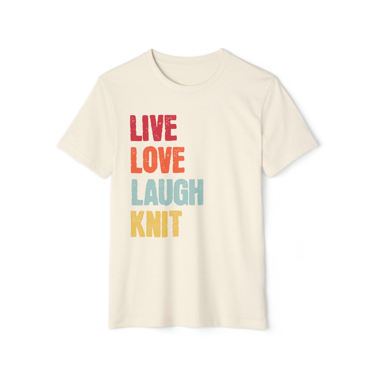 Love Love Laugh Knit Unisex Recycled Organic T-Shirt